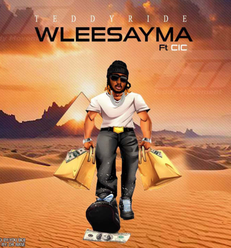 Teddyride ft. CIC “Wleesayma”